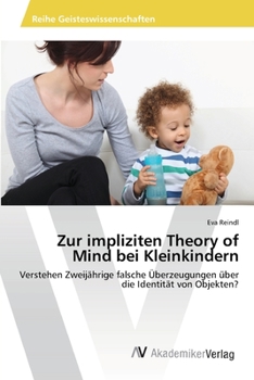 Paperback Zur impliziten Theory of Mind bei Kleinkindern [German] Book