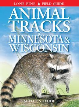 Paperback Animal Tracks of Minnesota and Wisconsin Book