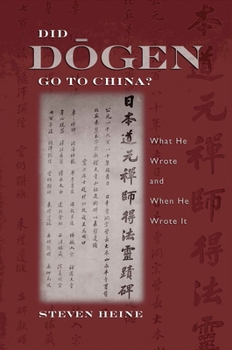 Paperback Did Dogen Go to China?: What He Wrote and When He Wrote It Book