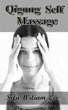Paperback Qigong Meridian Self Massage: Complete Program for Improved Health, Pain Annihilation, and Swift Healing Book