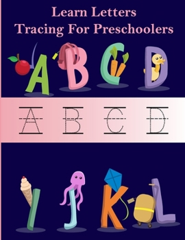 Paperback learn letters tracing for preschooler: handwriting practice workbooks for kids, educational alphabet traceable for kindergarten Kids (3-5) Book