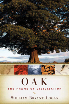 Hardcover Oak: The Frame of Civilization Book