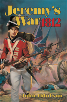 Paperback Jeremy's War 1812 Book