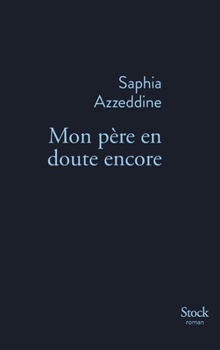 Paperback Mon père en doute encore [French] Book
