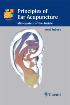 Hardcover Principles of Ear Acupuncture: Microsystem of the Auricle Book