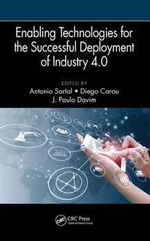 Paperback Enabling Technologies for the Successful Deployment of Industry 4.0 Book