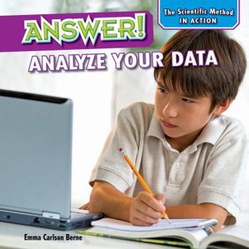 Library Binding Answer!: Analyze Your Data Book