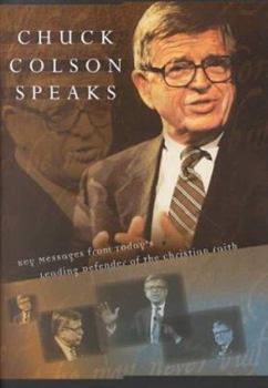 Hardcover Chuck Colson Speaks: Twelve Key Speeches by America's Foremost Christian Thinker Book