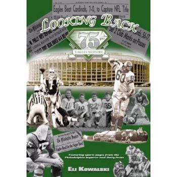 Paperback Looking Back...75yrs of Eagles History Book