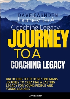 Paperback Journey To A Coaching Legacy Book