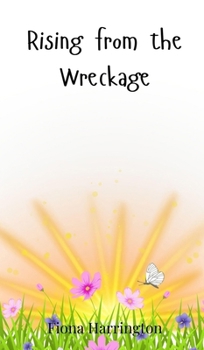 Rising from the Wreckage