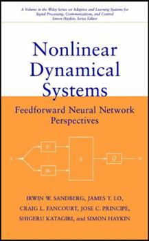 Hardcover Nonlinear Dynamical Systems: Feedforward Neural Network Perspectives Book