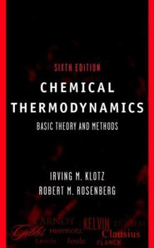 Hardcover Chemical Thermodynamics: Basic Theory and Methods Book