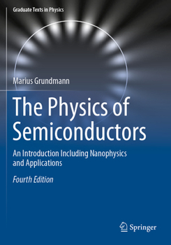 Paperback The Physics of Semiconductors: An Introduction Including Nanophysics and Applications Book