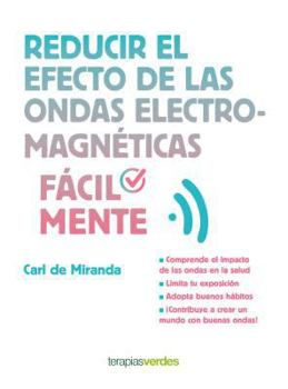 Paperback Reducir El Efecto de Las Ondas Electromagneticas Facilmente [Spanish] Book