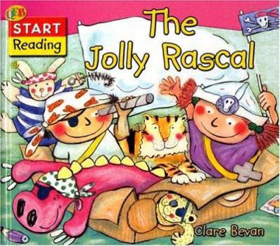 Hardcover The Jolly Rascal (QEB Start Reading) Book