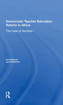 Paperback Democratic Teacher Education Reforms in Namibia Book