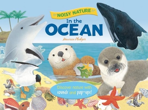Paperback Noisy Nature: In the Ocean Book