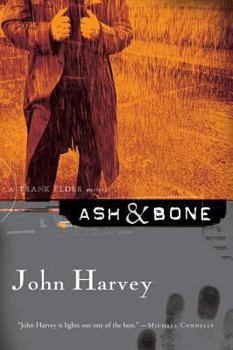 Ash & Bone - Book #2 of the Frank Elder