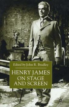 Hardcover Henry James on Stage and Screen Book