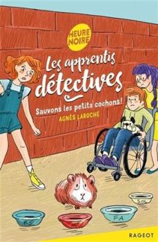 Pocket Book Les apprentis détectives - Sauvons les petits cochons ! [French] Book