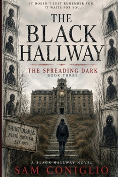 Paperback The Black Hallway: The Spreading Dark Book