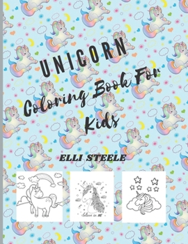 Unicorn Coloring Book For Kids: Awesome Unicorn Coloring Book For Kids And Teens
