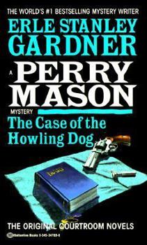 The Case of the Howling Dog - Book #4 of the Perry Mason