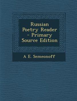 Russian Poetry Reader - Primary Source Edition