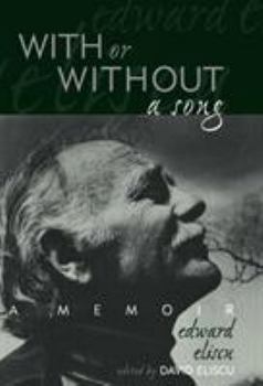 With or Without a Song: A Memoir (Scarecrow Filmmakers Series)