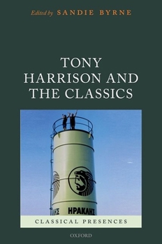 Hardcover Tony Harrison and the Classics Book
