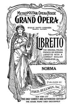 Paperback Norma: Libretto, French and English Text Book