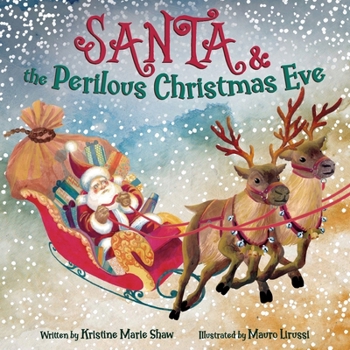 Santa and the Perilous Christmas Eve