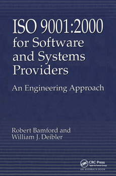 Hardcover ISO 9001: 2000 for Software and Systems Providers: An Engineering Approach Book