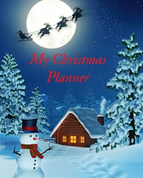 Paperback My Christmas Planner: Christmas Holiday Calendar Shopping List Guide Book