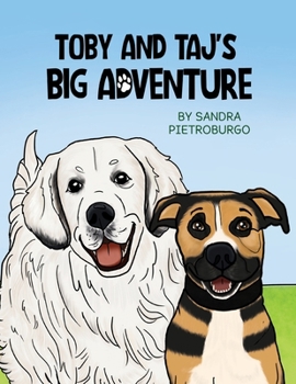 Paperback Toby and Taj's Big Adventure Book