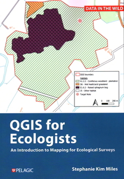 Paperback QGIS for Ecologists: An Introduction to Mapping for Ecological Surveys Book