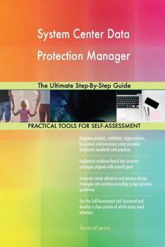 Paperback System Center Data Protection Manager: The Ultimate Step-By-Step Guide Book