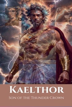Paperback Kaelthor: Son of the Thunder Crown Book