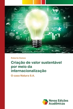 Paperback Criação de valor sustentável por meio da internacionalização [Portuguese] Book