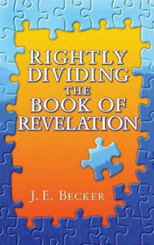 Hardcover Rightly Dividing the Book of Revelation Book