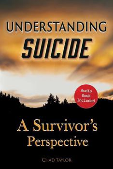 Paperback Understanding Suicide: A Survivor's Perspective Book