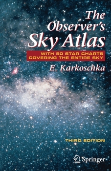 Paperback The Observer's Sky Atlas: With 50 Star Charts Covering the Entire Sky Book