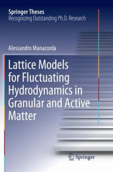 Paperback Lattice Models for Fluctuating Hydrodynamics in Granular and Active Matter Book