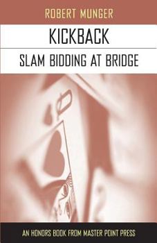 Paperback Kickback: Slam Bidding at Bridge Book