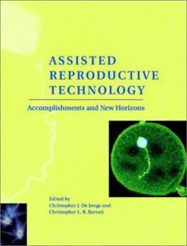Hardcover Assisted Reproductive Technology: Accomplishments and New Horizons Book