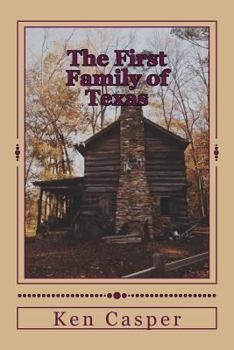 Paperback The First Family of Texas Book