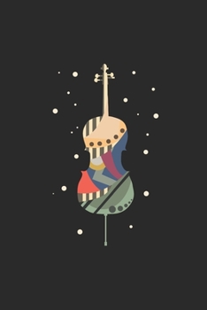 The Cello: Cellos Notebook, Dotted Bullet (6 x 9 - 120 pages) Musical Instruments Themed Notebook for Daily Journal, Diary, and Gift