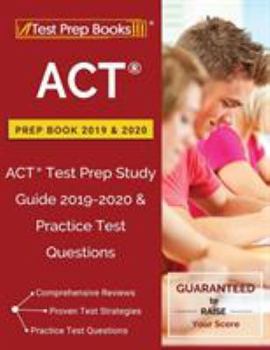 Paperback ACT Prep Book 2019 & 2020: ACT Test Prep Study Guide 2019-2020 & Practice Test Questions Book