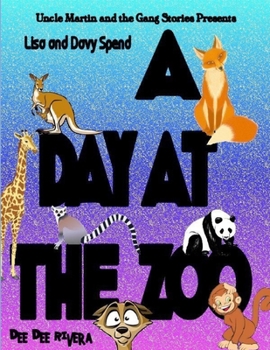Paperback Lisa and Davy Spend A Day At The Zoo Book